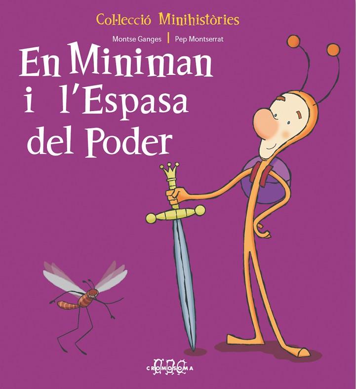 MINIMAN I L'ESPASA DEL PODER, EN | 9788495731944 | MONTSERRAT, PEP
