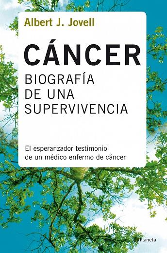 CANCER BIOGRAFIA DE UNA SUPERVIVENCIA | 9788408078388 | JOVELL, ALBERT J.