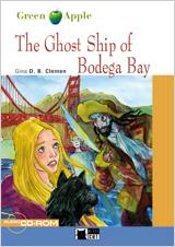 GHOST SHIP OF BODEGA BAY, THE | 9788431690229 | CLEMEN, GINA D B