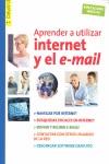 APRENDER A UTILIZAR INTERNET Y EL E-MAIL | 9788496091610 | LUMBRERAS MADRID, ANA ISABEL
