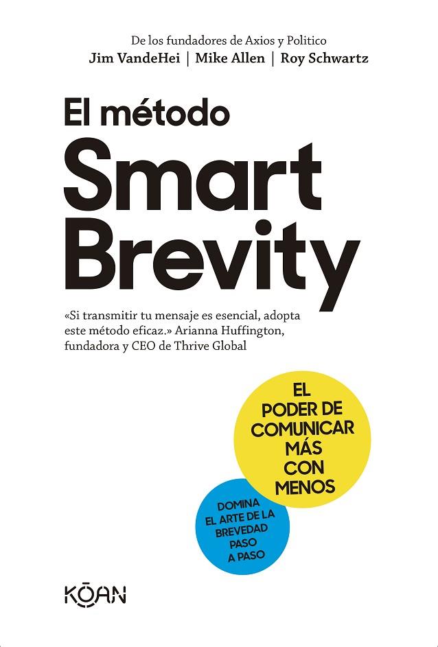 EL MÉTODO SMART BREVITY | 9788418223938 | VANDEHEI, JIM / ALLEN, MIKE / SCHWARTZ, ROY