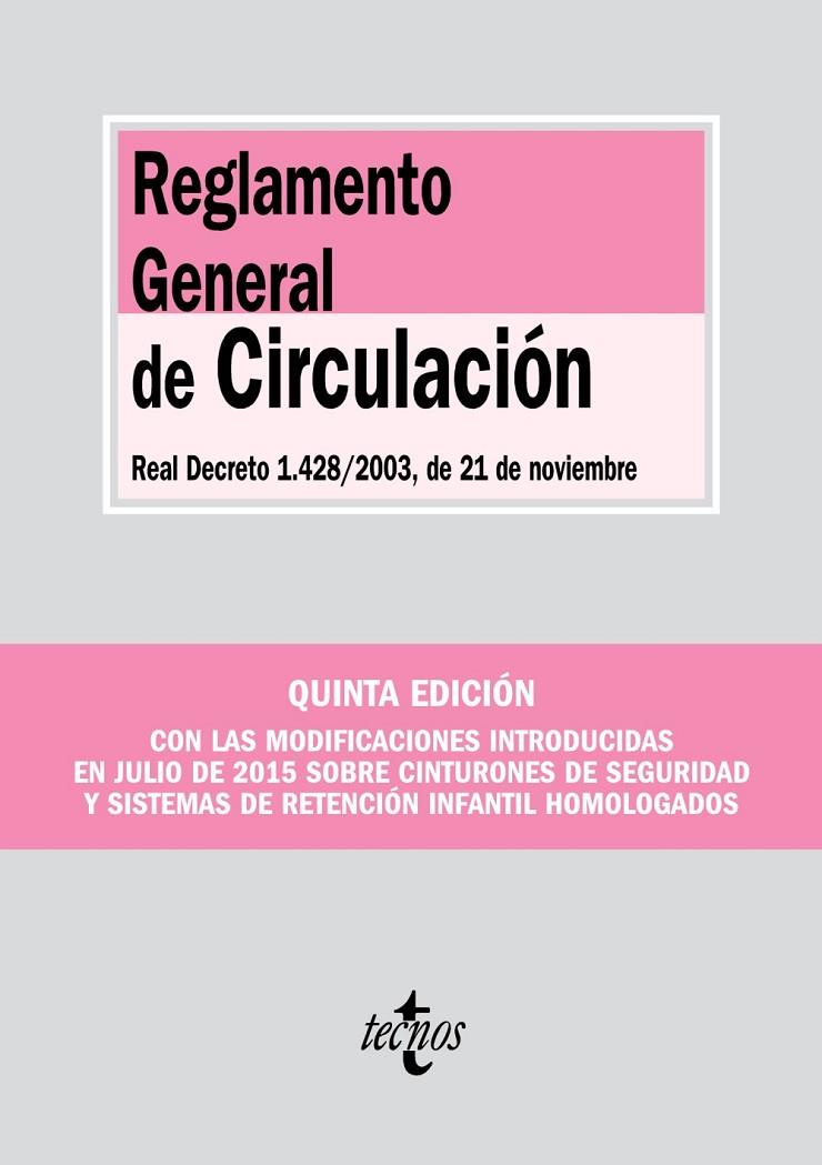 REGLAMENTO GENERAL DE CIRCULACIÓN | 9788430967773 | EDITORIAL TECNOS