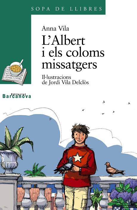 ALBERT I ELS COLOMS MISSATGERS, L' | 9788448912017 | VILA, ANNA