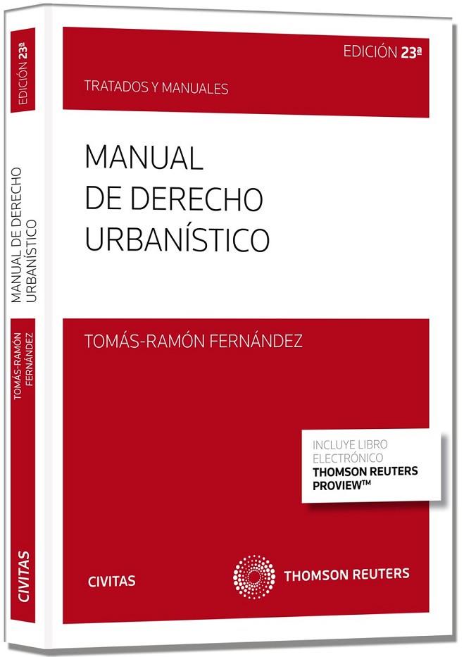 MANUAL DE DERECHO URBANÍSTICO (PAPEL + E-BOOK) | 9788447046430 | FERNÁNDEZ RODRÍGUEZ, TOMÁS-RAMÓN