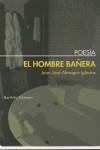 HOMBRE BAÑERA,EL | 9788495408716 | ALMAGRO, JUAN JOSE