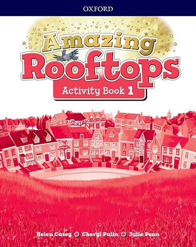 AMAZING ROOFTOPS 1. ACTIVITY BOOK | 9780194167147 | AA.VV.