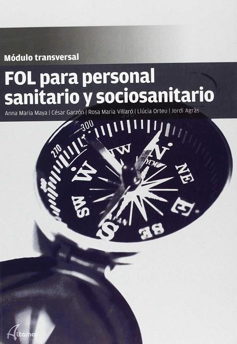 FOL PARA PERSONAL SANITARIO Y SOCIOSANITARIO | 9788416415717 | C. GARZÓN / R.M. VILLARÓ / L. ORTEU / J. AGRÀS / A.M. MAYA
