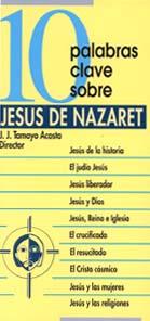 10 PALABRAS CLAVE SOBRE JESUS DE NAZARET | 9788481693157 | TAMAYO ACOSTA, J.J.