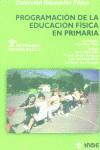 PROGRAMACION DE LA EDUCACION FISICA EN PRIMARIA 2 PRIMARIA | 9788497290012 | AAVV