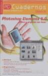PHOTOSHOP ELEMENTS 5.0 RETOCA Y ORGANIZA TUS FOTOS | 9782915605792 | AA.VV.