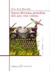 AURORA BERTRANA PERIODISTA DELS ANYS VINT I TRENTA | 9788496766044 | REAL MERCADAL, NEUS