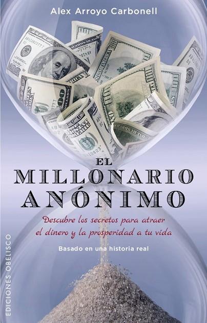 EL MILLONARIO ANÓNIMO | 9788491110330 | ARROYO CARBONELL, ALEX