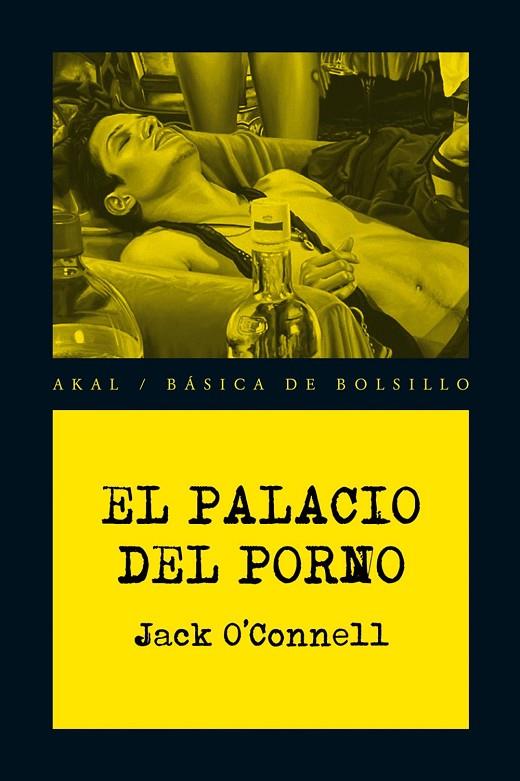 PALACIO DEL PORNO, EL | 9788446028581 | O'CONNELL, JACK