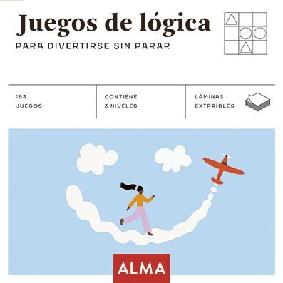 JUEGOS DE LÓGICA PARA DIVERTIRSE SIN PARAR | 9788418008870 | AA.VV.