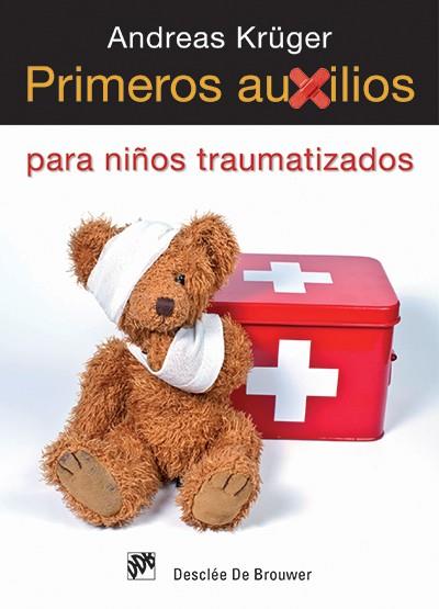PRIMEROS AUXILIOS PARA NIÑOS TRAUMATIZADOS | 9788433025869 | KRUGER, ANDREAS
