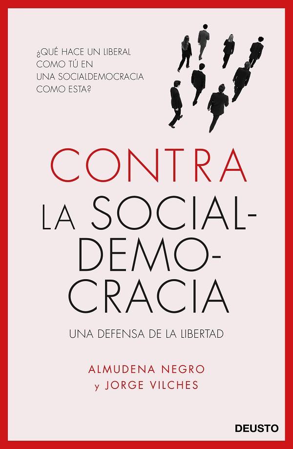 CONTRA LA SOCIALDEMOCRACIA | 9788423426577 | ALMUDENA NEGRO KONRAD/JORGE VILCHES