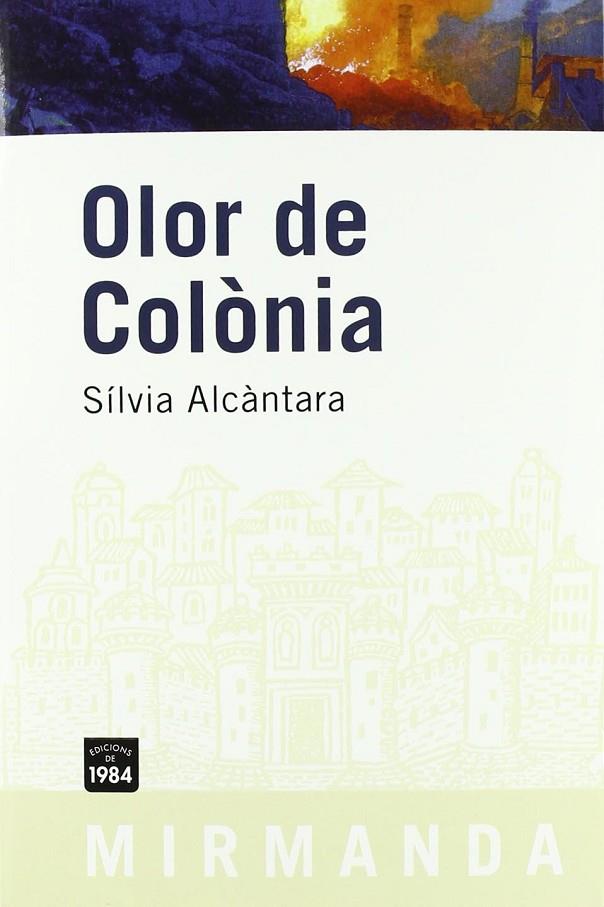 OLOR DE COLONIA | 9788492440214 | ALCANTARA, SILVIA