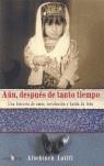 AUN DESPUES DE TANTO TIEMPO | 9788493424213 | LATIFI, AFSCHINEH