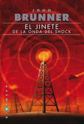 JINETE DE LA ONDA DEL SHOCK, EL | 9788496208858 | BRUNNER, JOHN