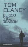 OSO Y EL DRAGON, EL  -VOLUMEN 1- | 9788408038054 | CLANCY, TOM