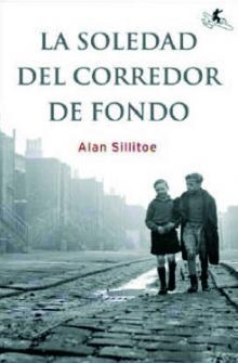 SOLEDAD DEL CORREDOR DE FONDO | 9788496693173 | SILLITOE, ALAN