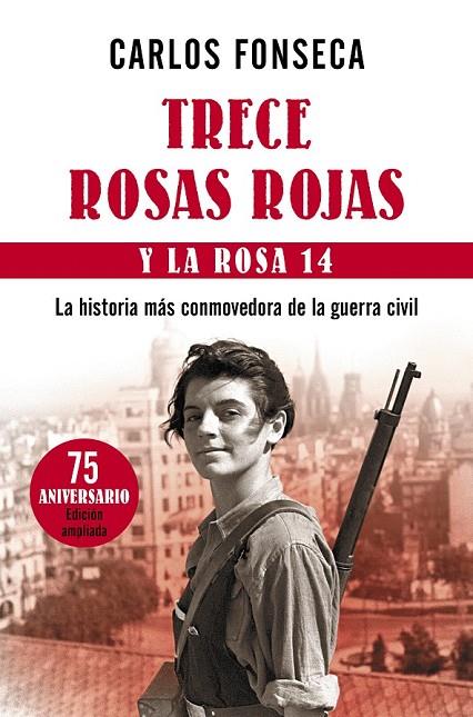 TRECE ROSAS ROJAS Y LA ROSA CATORCE | 9788499984063 | FONSECA, CARLOS
