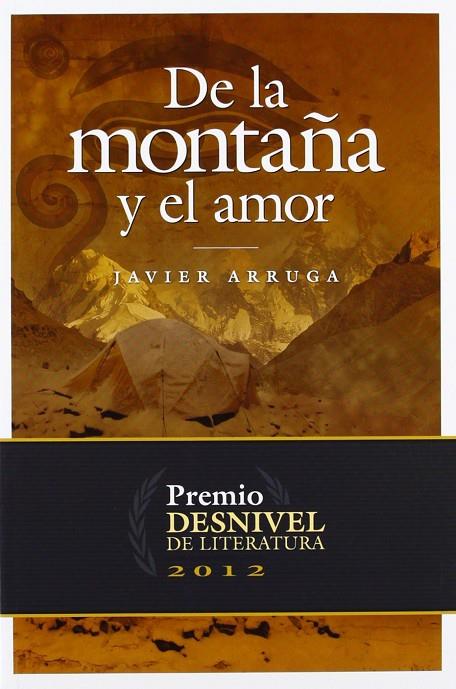 DE LA MONTAÑA Y EL AMOR | 9788498292671 | ARRUGA, JAVIER