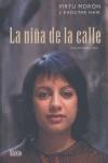 NIÑA DE LA CALLE, LA | 9788493469153 | MORON, VIRTUDES