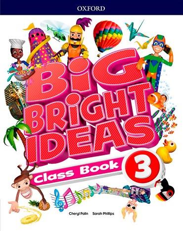 BIG BRIGHT IDEAS 3. CLASS BOOK | 9780194109604 | AAVV