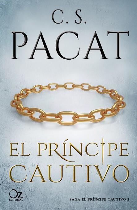 EL PRÍNCIPE CAUTIVO | 9788416224982 | PACAT, C. S.