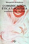 COMUNICACION, ETICA Y POLITICA | 9788430928453 | BALADERAS, M.