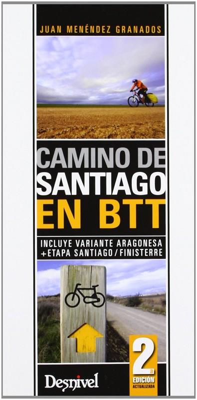 CAMINO DE SANTIAGO EN BTT. 2ED | 9788498292664 | MENENDEZ GRANADOS,JUAN