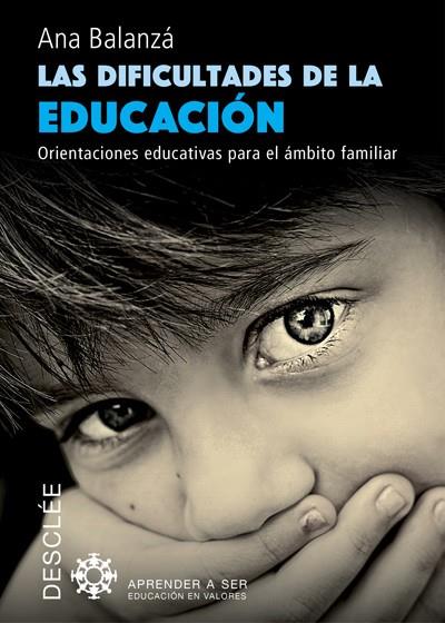 LAS DIFICULTADES DE LA EDUCACIÓN | 9788433027986 | BALANZÁ GÓMEZ, ANA