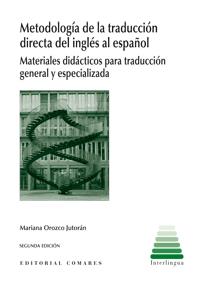 METODOLOGIA DE LA TRADUCCION DIRECTA DEL INGLES AL ESPAÑOL | 9788498369854 | OROZCO, MARIANA