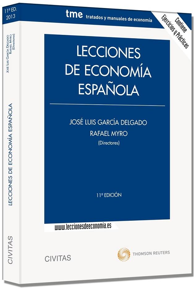 LECCIONES DE ECONOMÍA ESPAÑOLA | 9788447042586 | FERNÁNDEZ OTHEO, CARLOS M./GARCÍA DELGADO, JOSÉ LUIS/GARRIDO TORRES, ANTONI/JIMÉNEZ, JUAN CARLOS/MYR