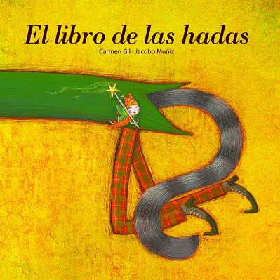 LIBRO DE LAS HADAS, EL | 9788493576516 | GIL,CARMEN/MUÑIZ,JACOBO