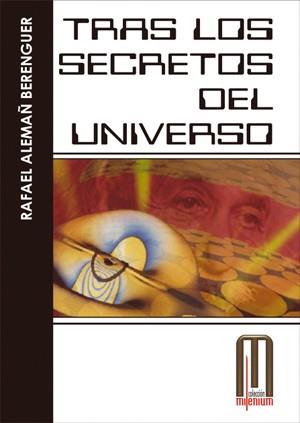 TRAS LOS SECRETOS DEL UNIVERSO | 9788495495082 | ALEMAÑ, RAFAEL