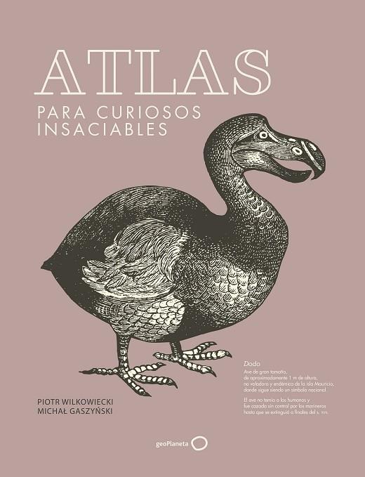 ATLAS PARA CURIOSOS INSACIABLES  (NUEVA PRESENTACIÓN) | 9788408278740 | WILKOWIECKI, PIOTR / GASZYNSKI, MICHAL