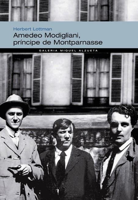 AMEDEO MODIGLIANI, PRINCIPE DE MONTPARNASSE | 9788483304730 | LOTTMAN, HERBERT