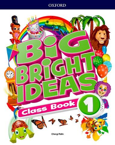 BIG BRIGHT IDEAS 1. CLASS BOOK | 9780194109338 | PALIN, CHERYL