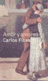 AMOR Y AMORES | 9788408045748 | FISAS, CARLOS