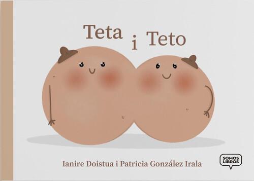 TETA Y TETO | 9788412158892 | DOISTUA, IANIRE / GONZÁLEZ, PATRICIA