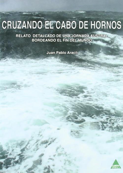 CRUZANDO EL CABO DE HORNOS | 9788496419780 | ARACIL, JUAN PABLO
