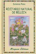 RECETARIO NATURAL DE BELLEZA | 9788478132515 | PENO, DOLORES