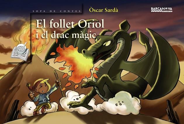 FOLLET ORIOL I EL DRAC MAGIC, EL | 9788448920678 | SARDA, OSCAR