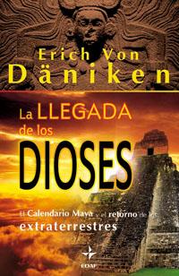LLEGADA DE LOS DIOSES, LA | 9788441426771 | DANIKEN, ERIC VON