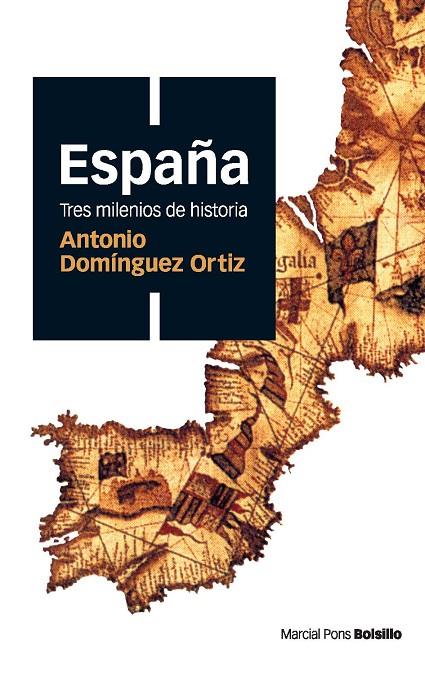 ESPAÑA TRES MILENIOS DE HISTORIA (BOLSILLO) | 9788496467514 | DOMINGUEZ ORTIZ, ANTONIO