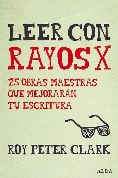 LEER CON RAYOS X | 9788490652350 | CLARK, ROY PETER