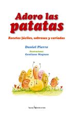 ADORO LAS PATATAS | 9788496754140 | PIERRE, DANIEL/MAGNAN, GENTIAN