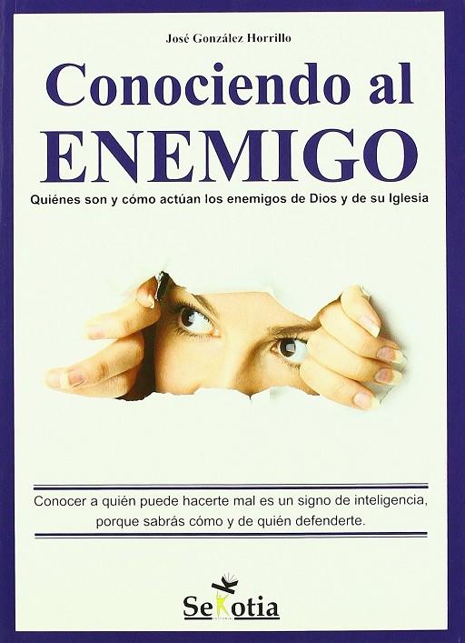 CONOCIENDO AL ENEMIGO | 9788496899605 | GONZALEZ HORRILLO, JOSE